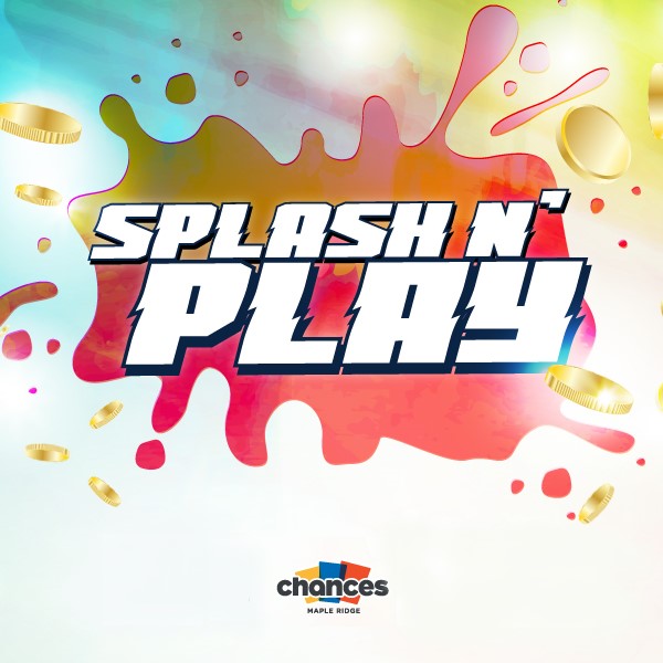 Splash N' Play - Chances Maple Ridge