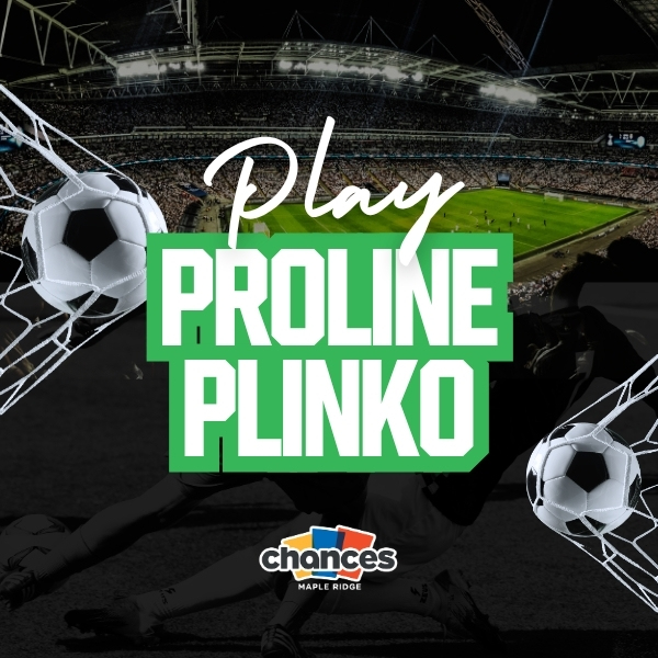 Play Proline Plinko at Chances Maple Ridge