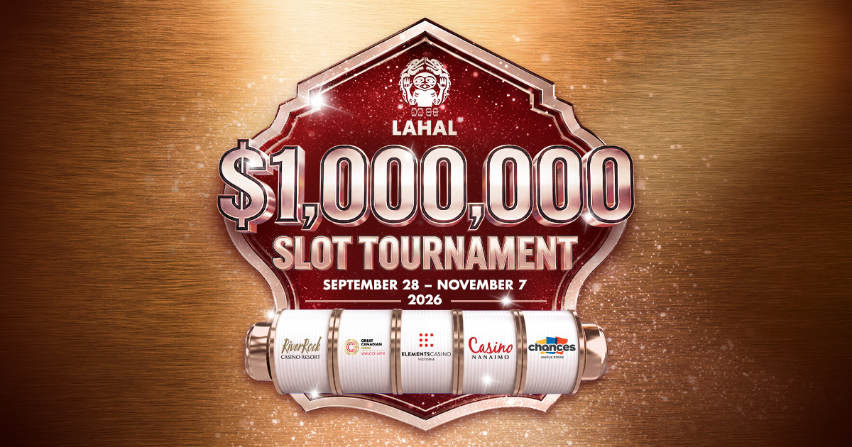 Lahal Slot Tournament - Chances Maple Ridge