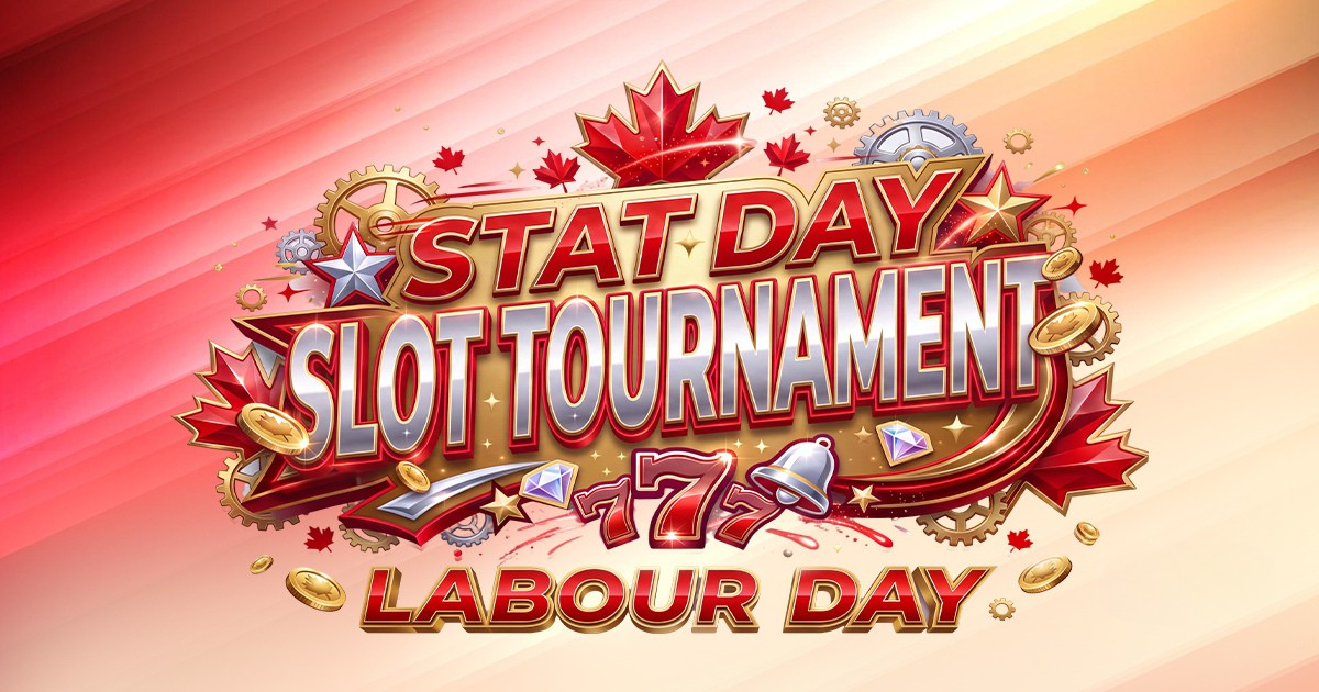 Labour Day Slot Tournament — Chances Maple Ridge