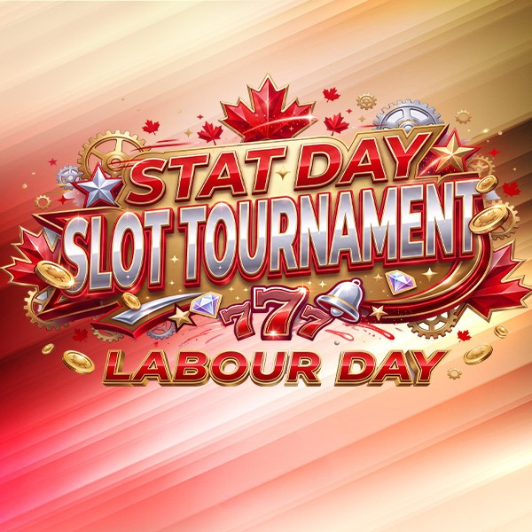Labour Day Slot Tournament — Chances Maple Ridge