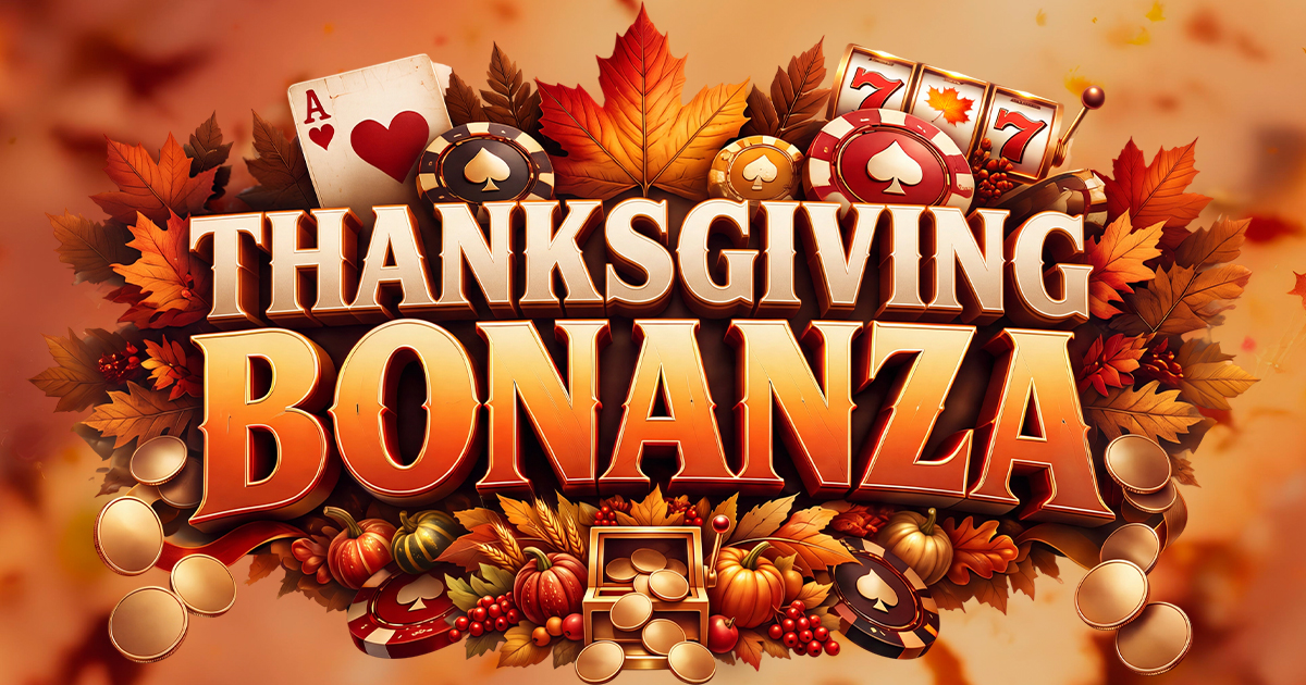 Thanksgiving Bonanza - Chances Maple Ridge