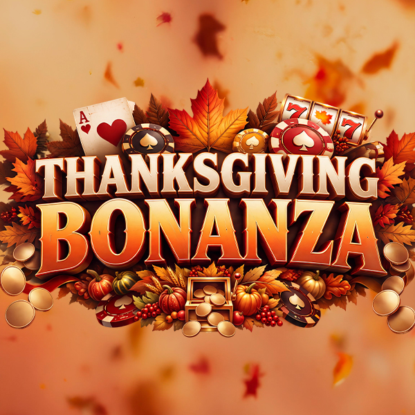Thanksgiving Bonanza - Chances Maple Ridge